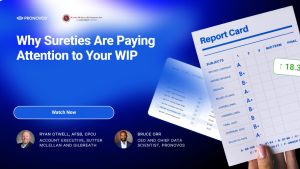 Why Sureties Are Paying Attention to Your WIP