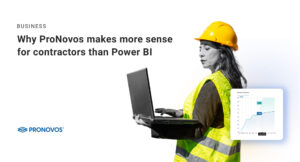 Why ProNovos makes more sense for contractors than Power BI