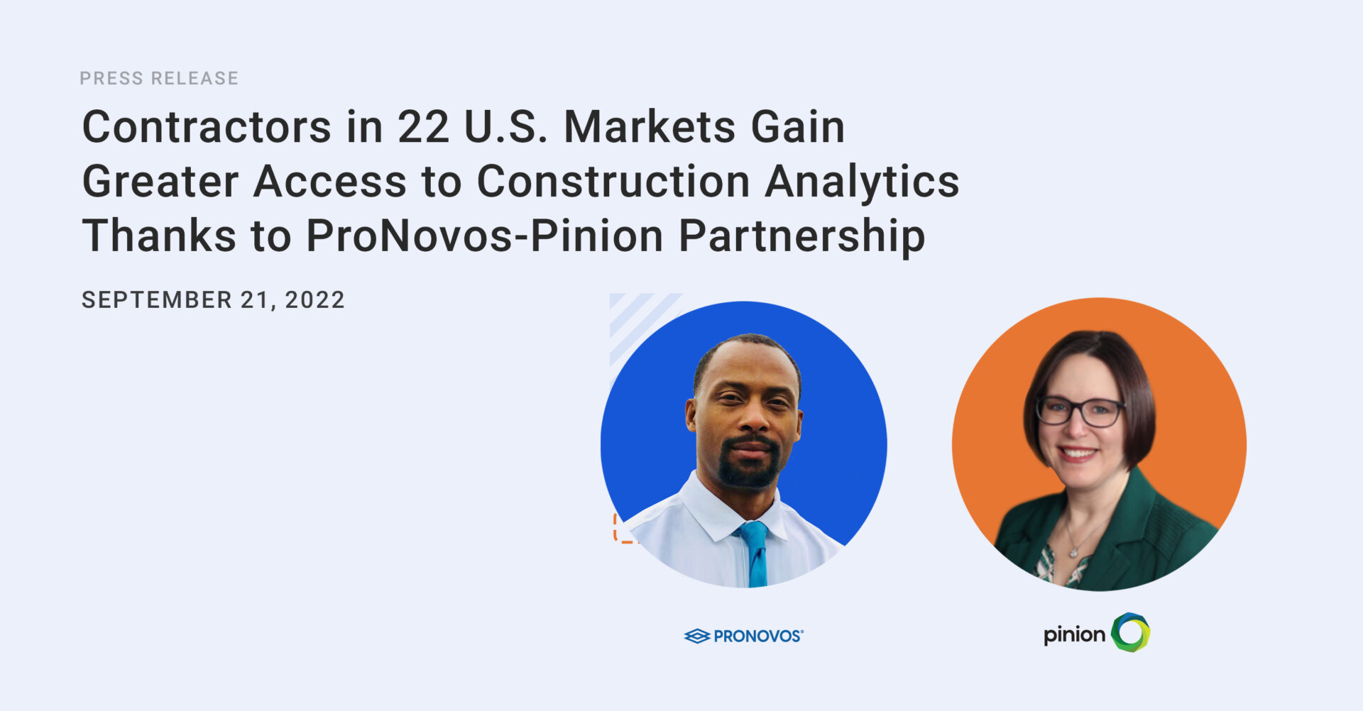 Contractors in 22 U.S. Markets Gain Greater Access to Construction Analytics Thanks to ProNovos-Pinion Partnership