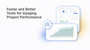 Faster and Better Tools for Gauging Project Performance