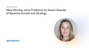 Shea Wirsing Joins ProNovos as Senior Director of Revenue Growth and Strategy