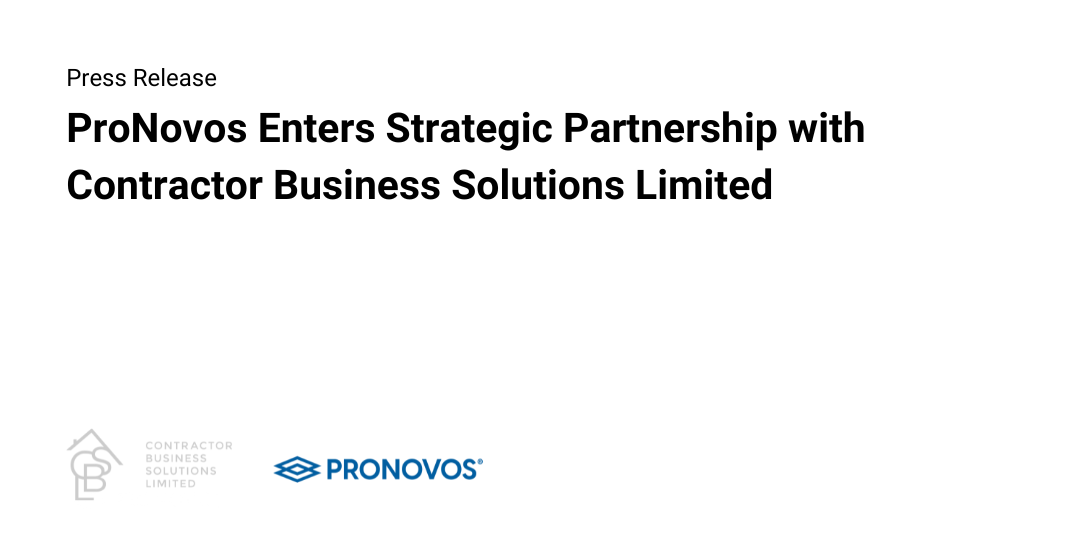 ProNovos Enters Strategic Partnership with Contractor Business Solutions Limited