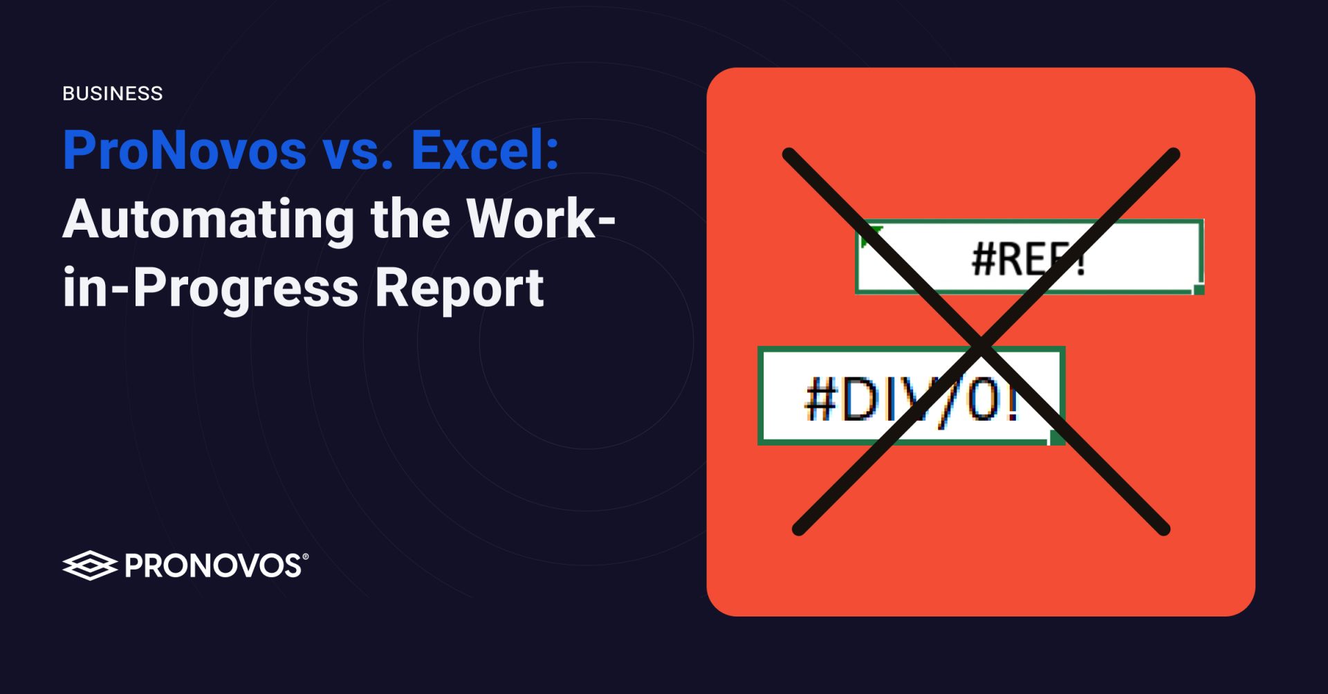 ProNovos vs. Excel: Automating the Work-in-Progress Report