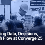 Connecting Data, Decisions, and Cash Flow at Converge 25
